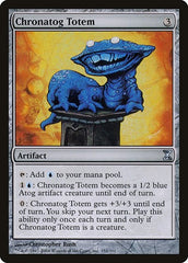 Chronatog Totem [Time Spiral] | Eastridge Sports Cards & Games