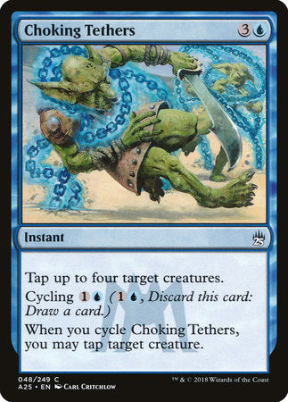 Choking Tethers [Masters 25] | Eastridge Sports Cards & Games