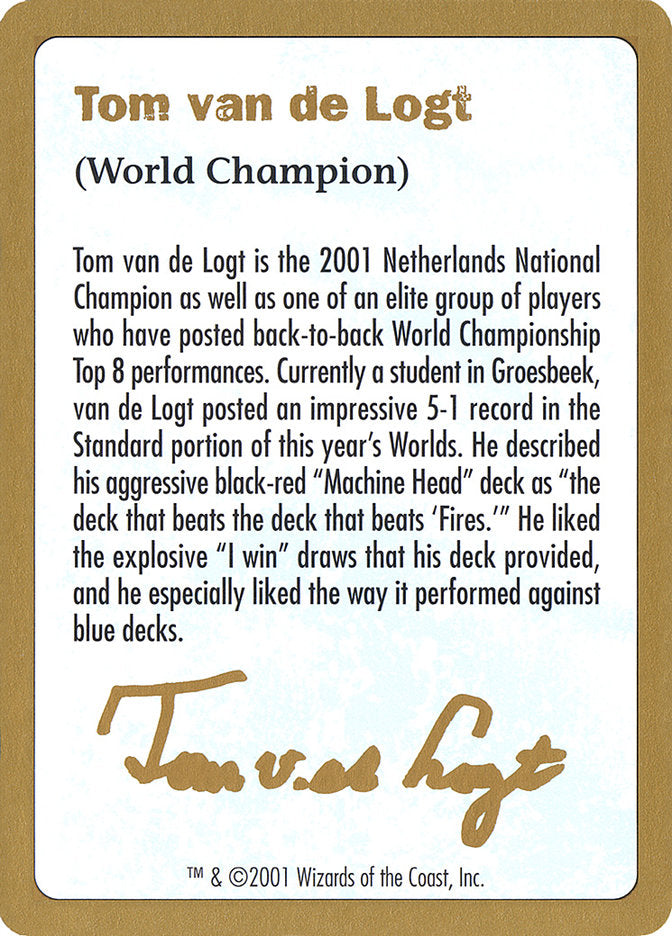 Tom van de Logt Bio [World Championship Decks 2001] | Eastridge Sports Cards & Games