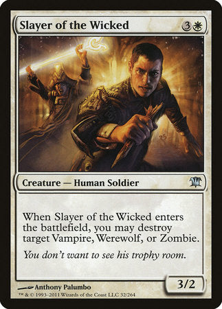 Slayer of the Wicked [Innistrad] | Eastridge Sports Cards & Games