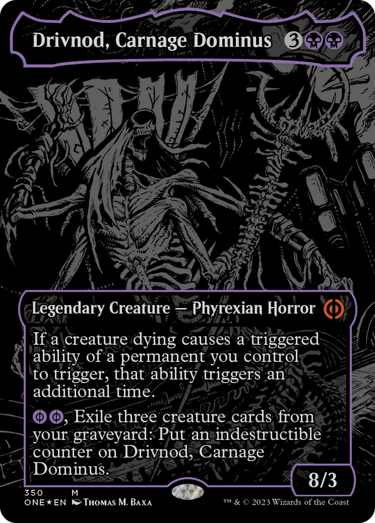 Drivnod, Carnage Dominus (Oil Slick Raised Foil) [Phyrexia: All Will Be One] | Eastridge Sports Cards & Games