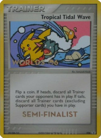 Tropical Tidal Wave (036) (Worlds 2006 Semi-Finalist) [Nintendo: Black Star Promos] | Eastridge Sports Cards & Games