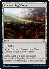 Encroaching Wastes [Commander Legends] | Eastridge Sports Cards & Games