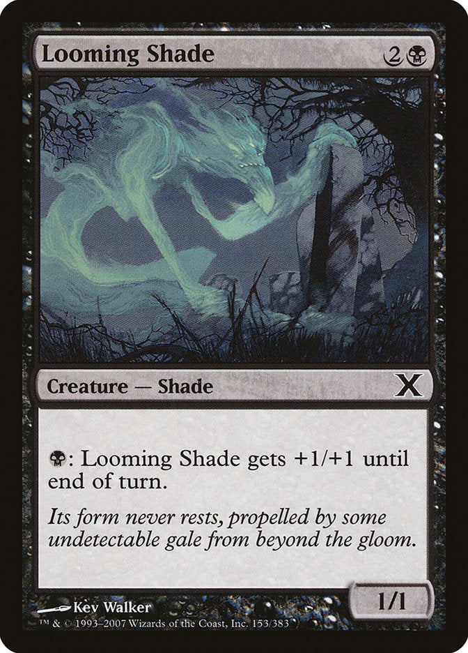 Looming Shade [Tenth Edition] | Eastridge Sports Cards & Games