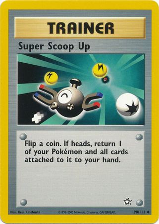 Super Scoop Up (98/111) [Neo Genesis Unlimited] | Eastridge Sports Cards & Games