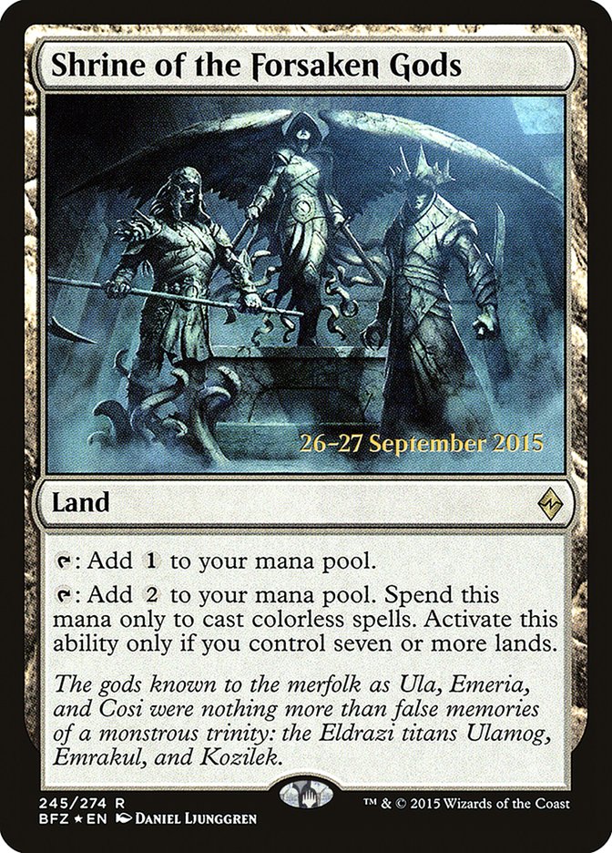 Shrine of the Forsaken Gods [Battle for Zendikar Prerelease Promos] | Eastridge Sports Cards & Games