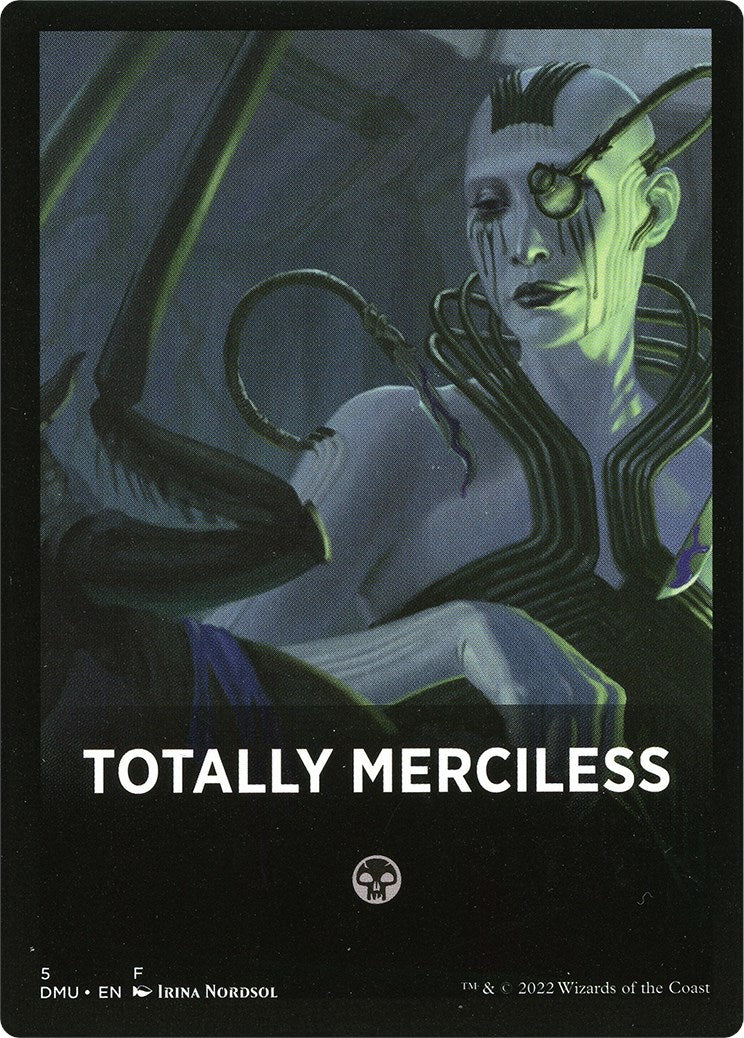 Totally Merciless Theme Card [Dominaria United Tokens] | Eastridge Sports Cards & Games