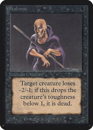 Weakness [Limited Edition Alpha] | Eastridge Sports Cards & Games