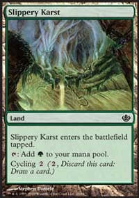 Slippery Karst [Duel Decks: Garruk vs. Liliana]