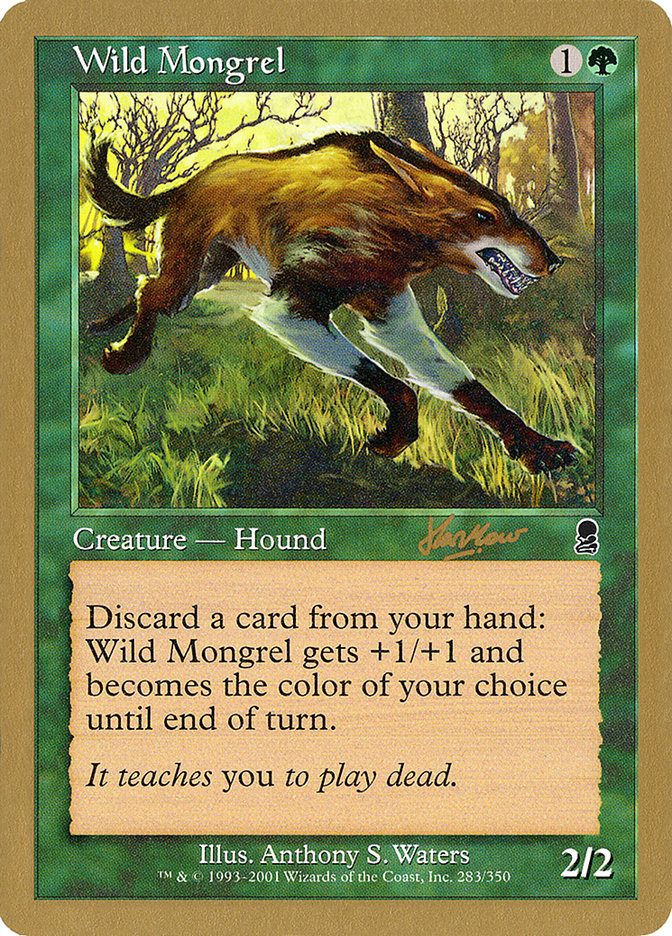 Wild Mongrel (Sim Han How) [World Championship Decks 2002] | Eastridge Sports Cards & Games