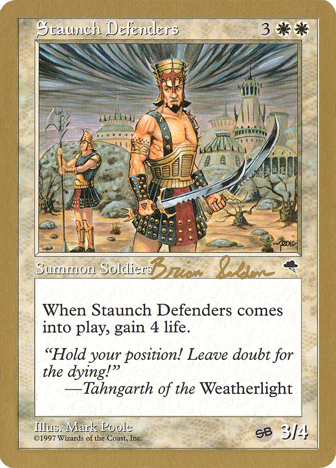 Staunch Defenders (Brian Selden) (SB) [World Championship Decks 1998] | Eastridge Sports Cards & Games
