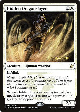 Hidden Dragonslayer [Dragons of Tarkir Promos] | Eastridge Sports Cards & Games