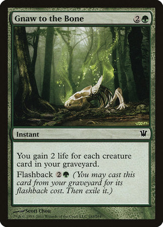 Gnaw to the Bone [Innistrad] | Eastridge Sports Cards & Games