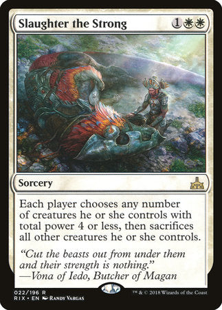 Slaughter the Strong [Rivals of Ixalan] | Eastridge Sports Cards & Games