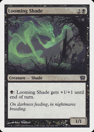 Looming Shade [Ninth Edition] | Eastridge Sports Cards & Games
