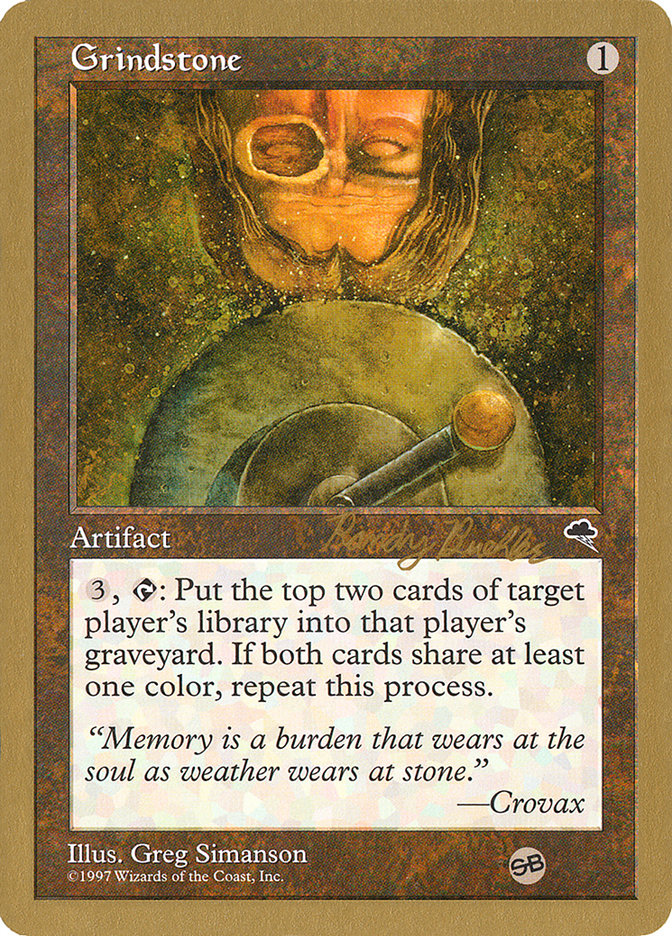 Grindstone (Randy Buehler) (SB) [World Championship Decks 1998] | Eastridge Sports Cards & Games