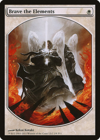 Brave the Elements [Magic Player Rewards 2011] | Eastridge Sports Cards & Games