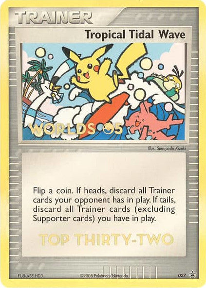 Tropical Tidal Wave (027) (Worlds 2005 Top 32) [Nintendo: Black Star Promos] | Eastridge Sports Cards & Games