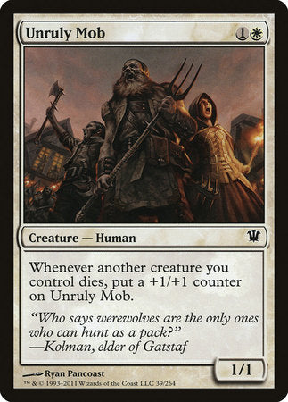Unruly Mob [Innistrad] | Eastridge Sports Cards & Games