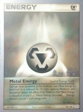 Metal Energy (88/106) (Dark Tyranitar Deck - Takashi Yoneda) [World Championships 2005] | Eastridge Sports Cards & Games