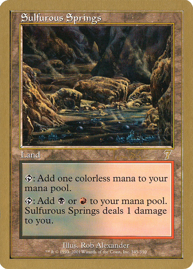 Sulfurous Springs (Jan Tomcani) [World Championship Decks 2001] | Eastridge Sports Cards & Games