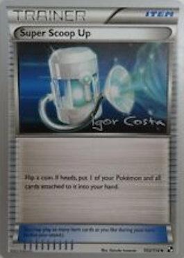 Super Scoop Up (103/114) (Pesadelo Prism - Igor Costa) [World Championships 2012] | Eastridge Sports Cards & Games