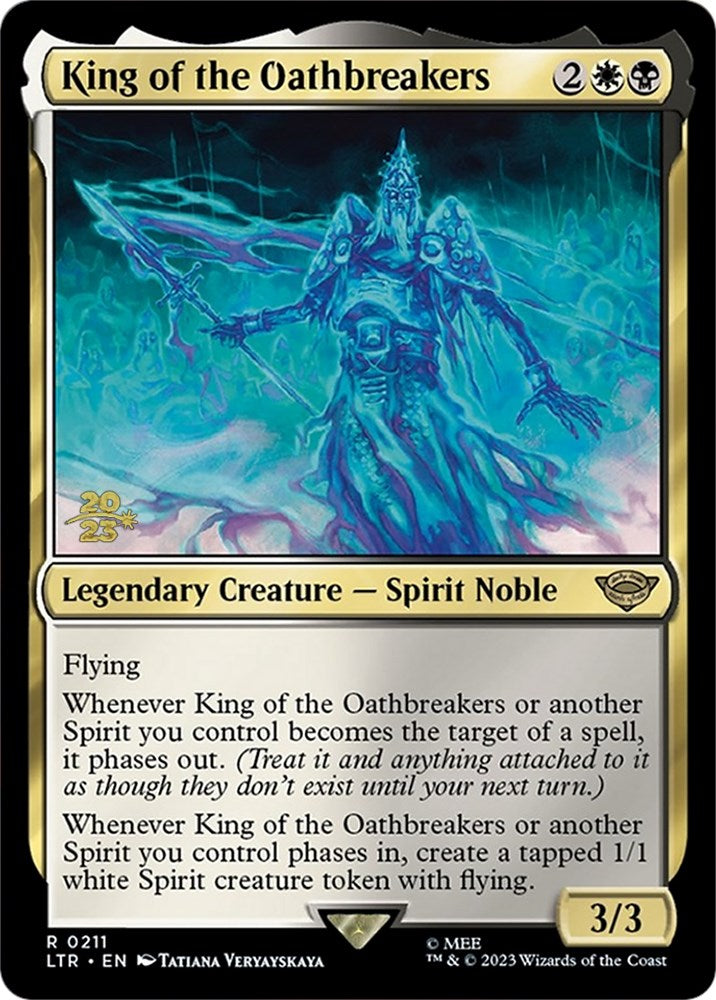 King of the Oathbreakers [The Lord of the Rings: Tales of Middle-Earth Prerelease Promos] | Eastridge Sports Cards & Games