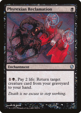 Phyrexian Reclamation [Commander 2013] | Eastridge Sports Cards & Games