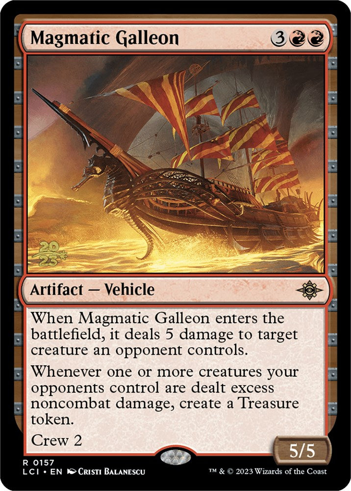 Magmatic Galleon [The Lost Caverns of Ixalan Prerelease Cards] | Eastridge Sports Cards & Games