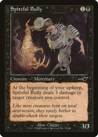 Spiteful Bully [Nemesis] | Eastridge Sports Cards & Games