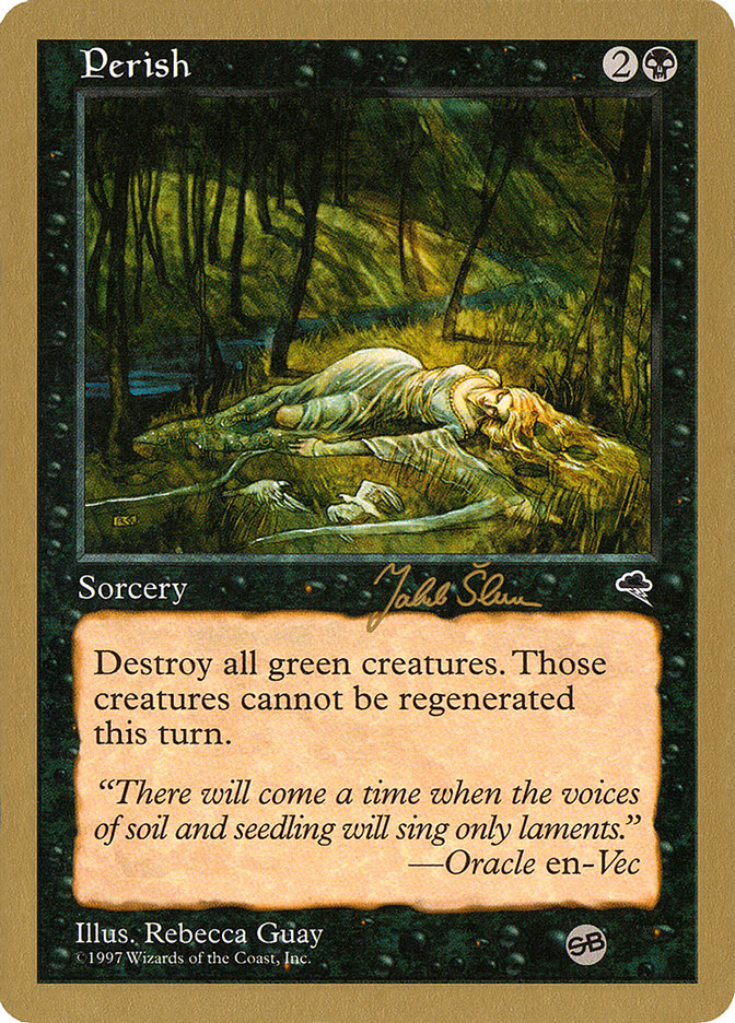 Perish (Jakub Slemr) (SB) [World Championship Decks 1999] | Eastridge Sports Cards & Games