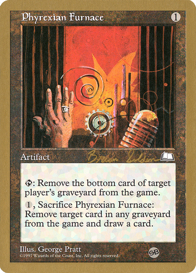 Phyrexian Furnace (Brian Selden) (SB) [World Championship Decks 1998] | Eastridge Sports Cards & Games