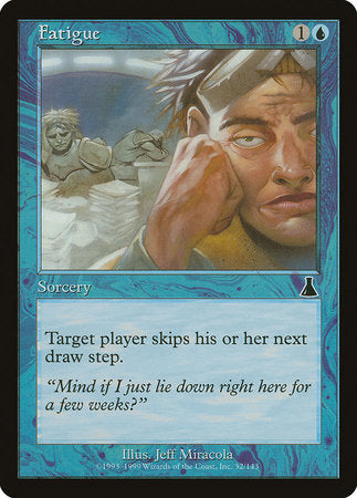 Fatigue [Urza's Destiny] | Eastridge Sports Cards & Games