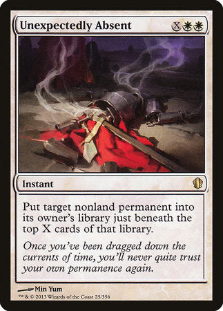 Unexpectedly Absent [Commander 2013] | Eastridge Sports Cards & Games