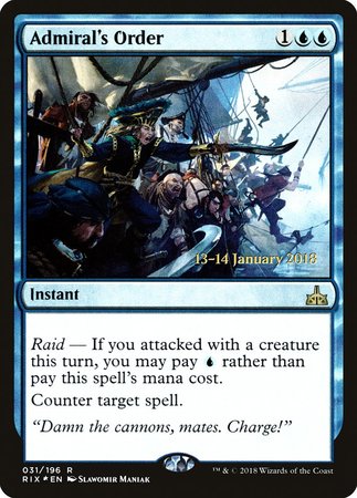Admiral's Order [Rivals of Ixalan Promos] | Eastridge Sports Cards & Games