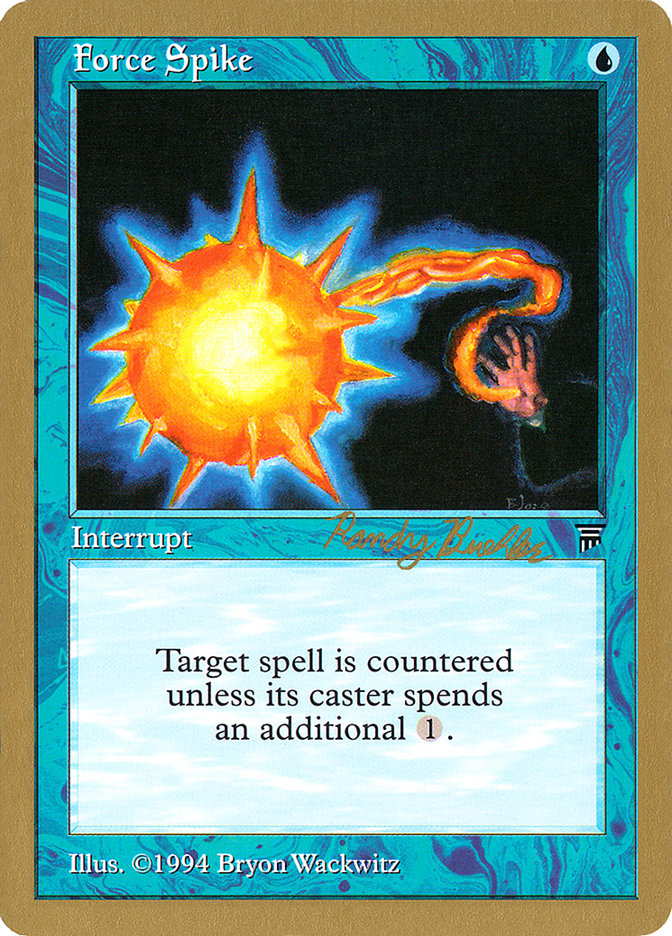 Force Spike (Randy Buehler) [World Championship Decks 1998] | Eastridge Sports Cards & Games