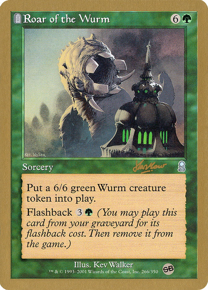 Roar of the Wurm (Sim Han How) (SB) [World Championship Decks 2002] | Eastridge Sports Cards & Games