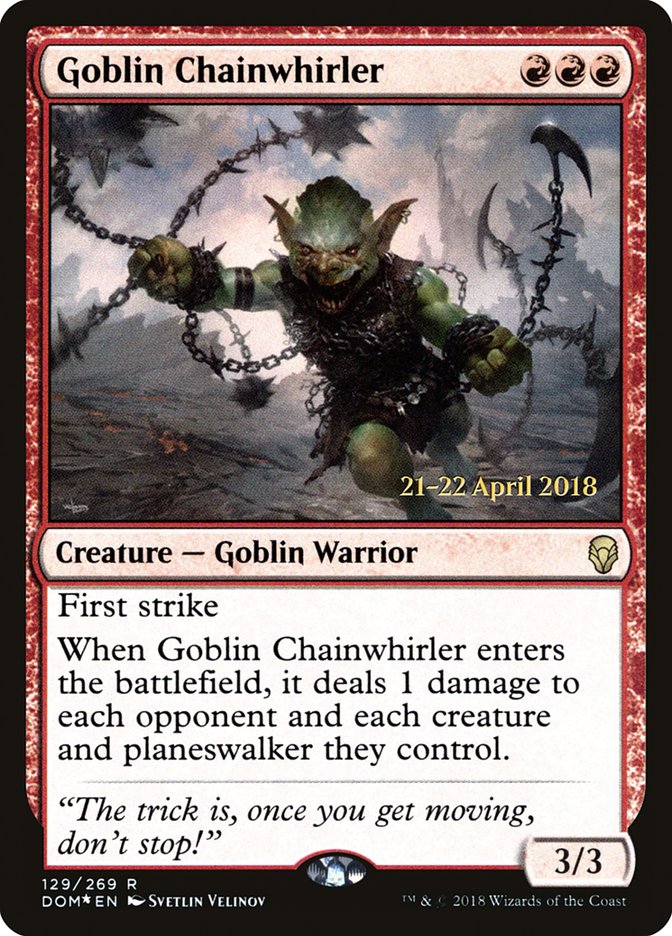 Goblin Chainwhirler  [Dominaria Prerelease Promos] | Eastridge Sports Cards & Games