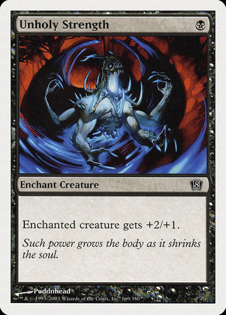 Unholy Strength [Eighth Edition] | Eastridge Sports Cards & Games