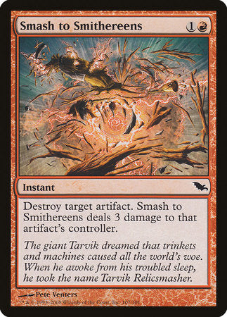 Smash to Smithereens [Shadowmoor] | Eastridge Sports Cards & Games