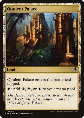 Opulent Palace [Commander 2016] | Eastridge Sports Cards & Games