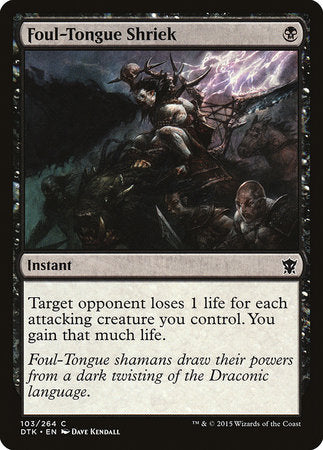 Foul-Tongue Shriek [Dragons of Tarkir] | Eastridge Sports Cards & Games