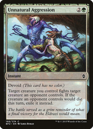 Unnatural Aggression [Battle for Zendikar] | Eastridge Sports Cards & Games