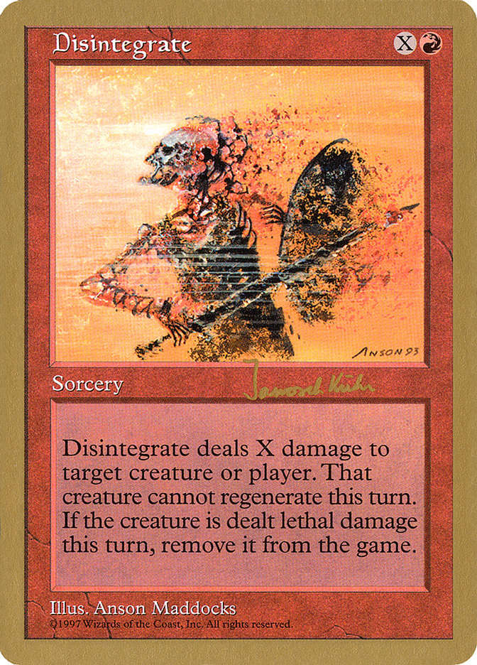 Disintegrate (Janosch Kuhn) [World Championship Decks 1997] | Eastridge Sports Cards & Games