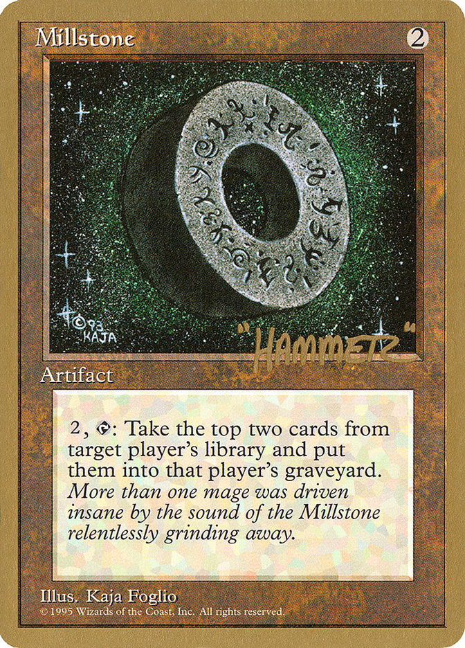 Millstone (Shawn "Hammer" Regnier) [Pro Tour Collector Set] | Eastridge Sports Cards & Games