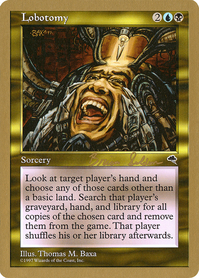 Lobotomy (Brian Selden) [World Championship Decks 1998] | Eastridge Sports Cards & Games