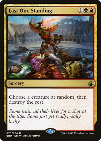 Last One Standing [Battlebond] | Eastridge Sports Cards & Games