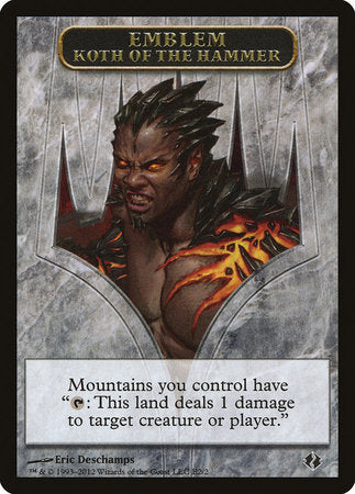 Emblem - Koth of the Hammer [Duel Decks: Venser vs. Koth Tokens] | Eastridge Sports Cards & Games