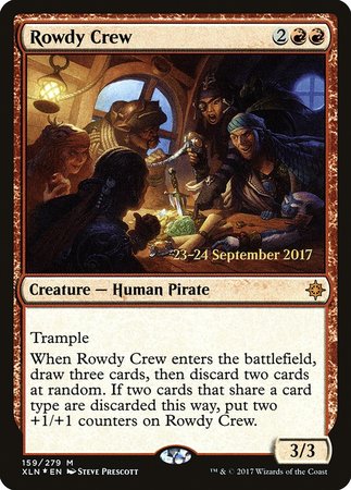 Rowdy Crew [Ixalan Promos] | Eastridge Sports Cards & Games