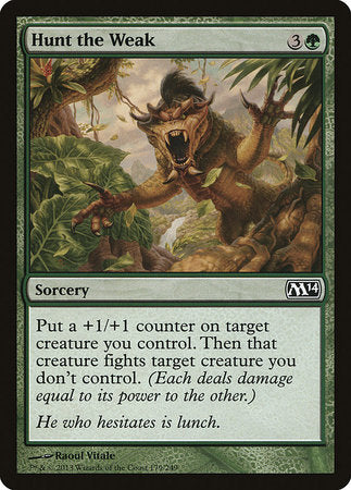 Hunt the Weak [Magic 2014] | Eastridge Sports Cards & Games